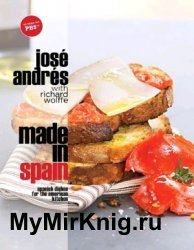 Made in Spain: Spanish Dishes for the American Kitchen