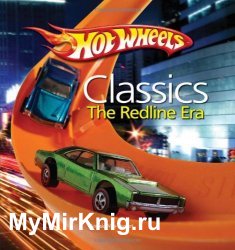 Hot Wheels Classics: The Redline Era