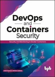 DevOps and Containers Security: Security and Monitoring in Docker Containers