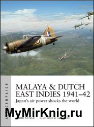 Malaya & Dutch East Indies 1941-42: Japan's air power shocks the world