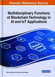 Multidisciplinary Functions of Blockchain Technology in AI and IoT Applications