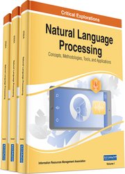 Natural Language Processing: Concepts, Methodologies, Tools, and Applications