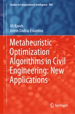 Metaheuristic Optimization Algorithms in Civil Engineering: New Applications