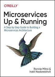 Microservices: Up and Running: A Step-by-Step Guide to Building a Microservice Architecture (Final)