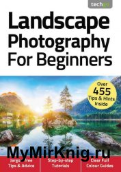 Landscape Photography For Beginners 4th Edition 2020