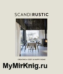 Scandi Rustic Style: Creating a cozy & happy home