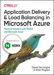 Application Delivery and Load Balancing in Microsoft Azure: Practical Solutions with NGINX and Microsoft Azure (Final)