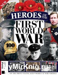 Heroes of The First World War