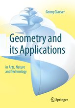 Geometry and its Applications in Arts, Nature and Technology, Second Edition