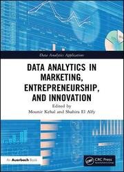 Data Analytics in Marketing, Entrepreneurship, and Innovation (Data Analytics Applications)