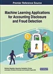 Machine Learning Applications for Accounting Disclosure and Fraud Detection