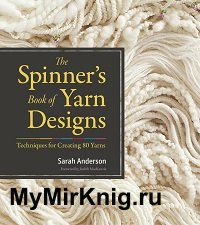 The Spinner's Book of Yarn Designs