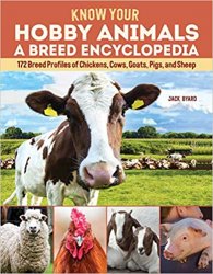Know Your Hobby Animals: A Breed Encyclopedia