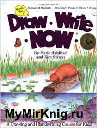 Draw Write Now Book 6: Animal & Habitats