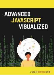 Advanced JavaScript Visualized