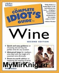 The Complete Idiot's Guide to Wine