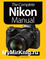 BDMs The Nikon Camera Complete Manual 8th Edition 2021