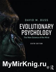 Evolutionary Psychology: The New Science of the Mind (2019)