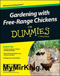 Gardening with free-range chickens for dummies