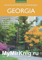 Georgia Month-by-Month Gardening: What to Do Each Month to Have a Beautiful Garden All Year