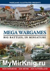 Mega Wargames: Big Battles, In Miniature