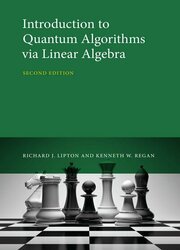 Introduction to Quantum Algorithms via Linear Algebra, 2nd Edition