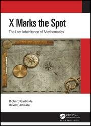 X Marks the Spot: The Lost Inheritance of Mathematics