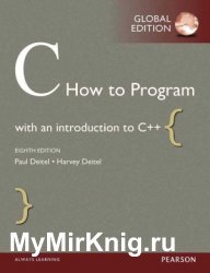 C How to Program: With an Introduction to C++, Global Edition