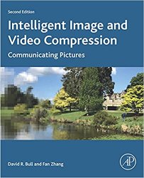 Intelligent Image and Video Compression: Communicating Pictures, 2nd Edition