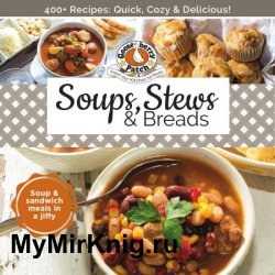 Soups, Stews & Breads (Everyday Cookbook Collection)