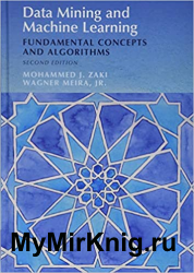 Data mining and machine learning : fundamental concepts and algorithms 2nd Edition