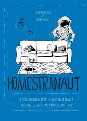 Homestranaut: illustrated guide for remote work