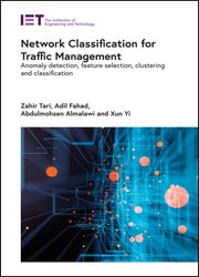 Network Classification for Traffic Management: Anomaly detection, feature selection, clustering and classification