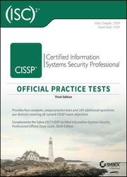 (ISC)2 CISSP Certified Information Systems Security Professional Official Practice Tests, 3rd Edition