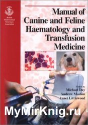 Manual of Canine and Feline Haematology and Transfusion Medicine