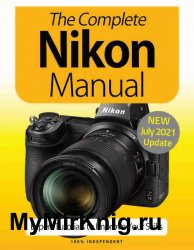 BDMs The Complete Nikon Camera Manual 10th Edition 2021