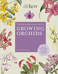 The Kew Gardener's Guide to Growing Orchids: The Art and Science to Grow Your Own Orchids