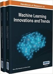 Handbook of Research on Machine Learning Innovations and Trends