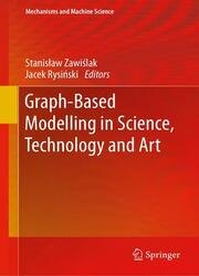 Graph-Based Modelling in Science, Technology and Art