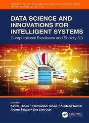 Data Science and Innovations for Intelligent Systems: Computational Excellence and Society 5.0