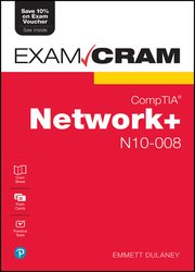 CompTIA Network+ N10-008 Exam Cram, 7th Edition