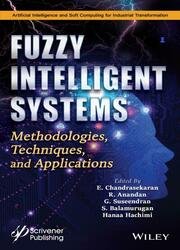 Fuzzy Intelligent Systems: Methodologies, Techniques, and Applications