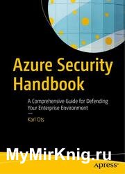 Azure Security Handbook: A Comprehensive Guide for Defending Your Enterprise Environment