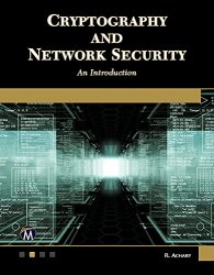Cryptography And Networking Security: An Introduction