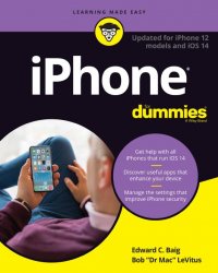 iPhone For Dummies: Updated for iPhone 12 models and iOS 14, 14th Edition