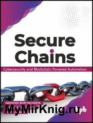 Secure Chains: Cybersecurity and Blockchain-powered Automation
