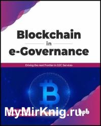 Blockchain in e-Governance: Driving the next Frontier in G2C Services