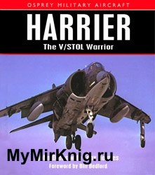 Osprey - Military Aircraft - "Harrier": The V/STOL Warrior