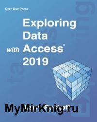 Exploring Data with Access 2019