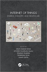 Internet of Things: Energy, Industry, and Healthcare